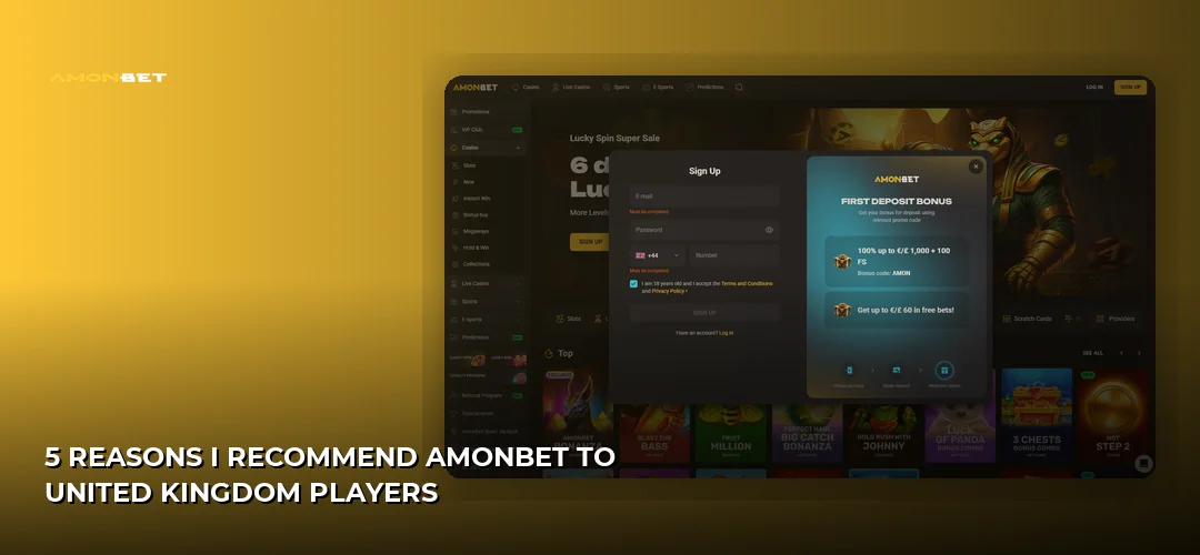 5 Reasons I Recommend Amonbet to United Kingdom Players