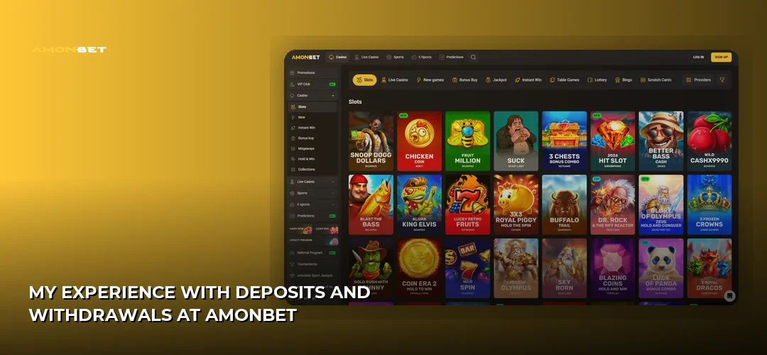My Experience with Deposits and Withdrawals at Amonbet
